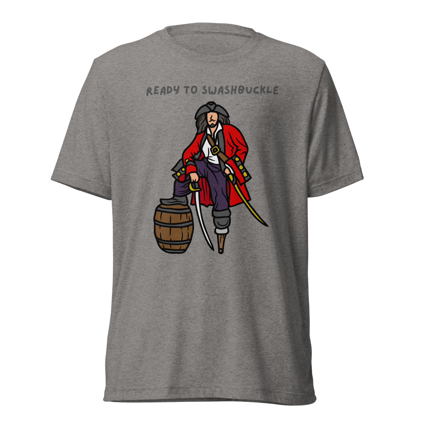 Ready to Swashbuckle tee